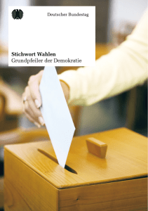 Stichwort Wahlen: Grundpfeiler der Demokratie
