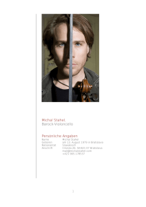 Michal Stahel, Barock-Violoncello Persönliche Angaben