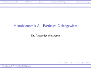 Mikroökonomik A - Partielles Gleichgewicht