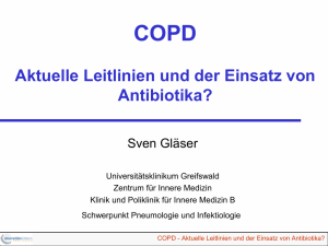 COPD Aktuelle Leitlinien und der Einsatz von Antibiotika?