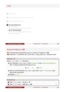 Inhalt Schwere Probleme in NP