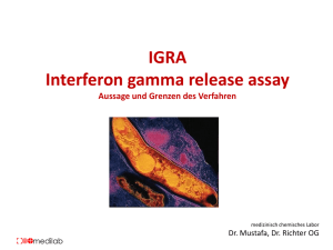 IGRA Interferon gamma release assay Aussage und Grenzen des