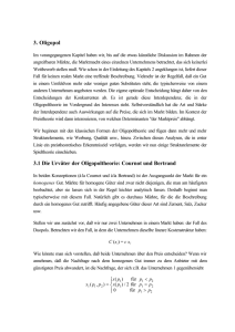 3. Oligopol 3.1 Die Urväter der Oligopoltheorie: Cournot und Bertrand