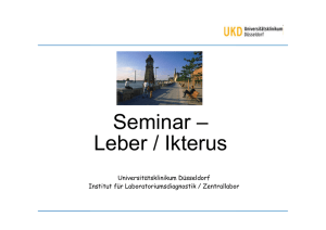 Seminar – Leber / Ikterus - Universitätsklinikum Düsseldorf
