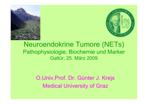 Neuroendokrine Tumore (NETs) Pathophysiologie, Biochemie und