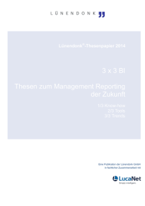 3 x 3 BI Thesen zum Management Reporting der Zukunft