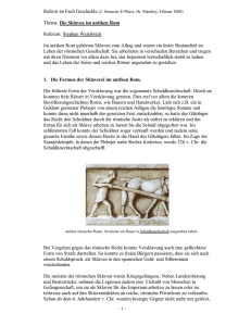 Thema: Die Sklaven im antiken Rom Referent: Stephan Weissbrich
