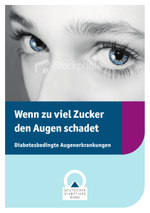 Wenn zu viel Zucker den Augen schadet