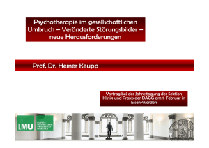 Prof. Dr. Heiner Keupp Psychotherapie im gesellschaftlichen