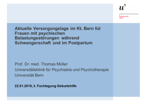 Aktuelle Versorgungslage im Kt. Bern für Frauen mit psychischen