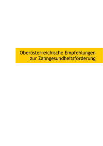 Oberösterreichische Empfehlungen zur Zahngesundheitsförderung