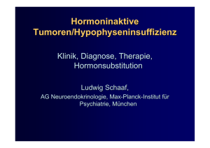 Hormoninaktive Tumoren/Hypophyseninsuffizienz