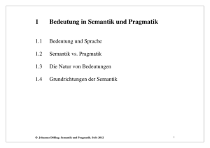 1 Bedeutung in Semantik und Pragmatik