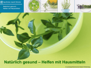 Natürlich gesund – Helfen mit Hausmitteln