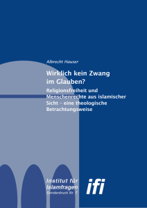 Wirklich kein Zwang im Glauben?