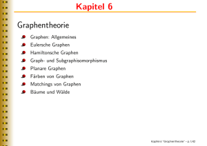 Kapitel 6 Graphentheorie