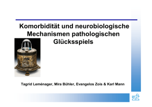 Komorbidität und neurobiologische Mechanismen - DG
