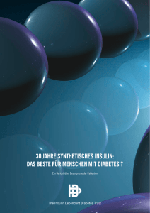 30 Jahre SynthetiScheS inSulin: DaS BeSte für MenSchen