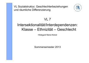 Intersektionalität/Interdependenzen: Klasse – Ethnizität – Geschlecht