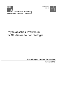 Physikalisches Praktikum für Studierende der Biologie