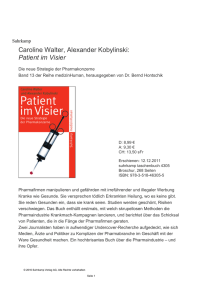 Caroline Walter, Alexander Kobylinski: Patient im Visier