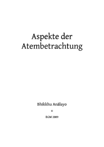 Aspekte der Atembetrachtung Atembetrachtung