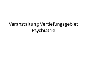 Veranstaltung Vertiefungsgebiet Psychiatrie