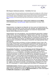 Staphylokokken-Erkrankungen, insbesondere Infektionen durch