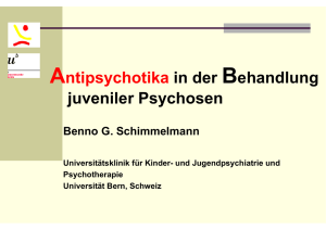 Antipsychotika in der Behandlung juveniler Psychosen