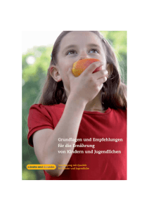 Grundlagen und Empfehlungen für die Ernährung von Kindern und