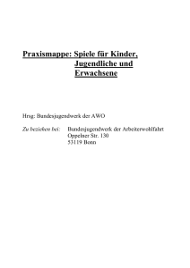 Praxismappe: Spiele für Kinder, Jugendliche und Erwachsene