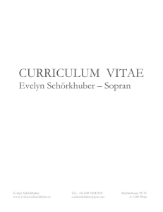CURRICULUM VITAE Evelyn Schörkhuber – Sopran Ausbildung