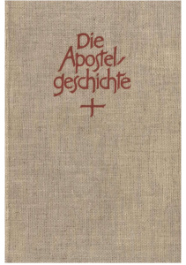 Die Apostelgeschichte ausgelegt f&uuml;r die Gemeinde