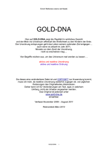 GOLD-DNA Hier auf GOLD-DNA zeigt die Realität ihr wirkliches