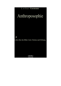 Anthroposophie - Lehre über die Bibel, Gott, Christus und Erlösung