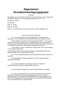 Allgemeines Grundbuchsanlegungsgesetz (Auszug) Bundesgesetz