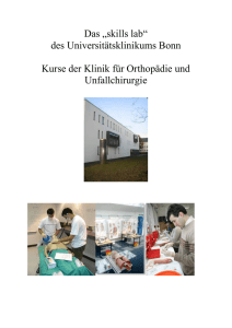 Das „skills lab“ - Klinik für Orthopädie und Unfallchirurgie der