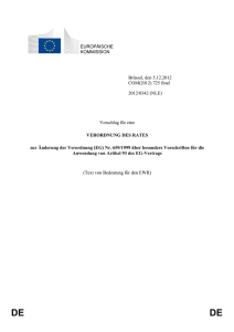 DE DE BEGR&Uuml;NDUNG 1. HINTERGRUND DES VORSCHLAGS Die