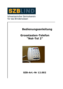 Bedienungsanleitung Grosstasten-Telefon "Not-Tel 2" SZB-Art.