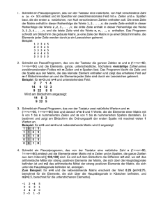 Schreibt ein Pascalprogramm, das von der Tastatur eine natürliche