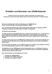 Erstellen und Benutzen von VSAM