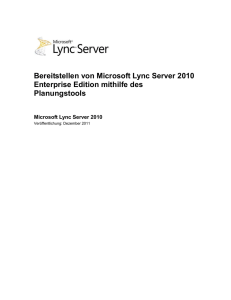 Bereitstellen von Microsoft Lync Server 2010 Enterprise Edition