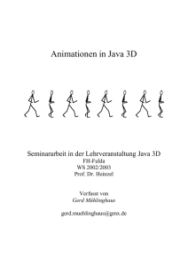 Ausarbeitung Animation in Java 3D von Gerd Muehlinghaus