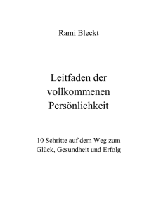 Rami Bleckt – 10 Schritte auf dem Weg zum Glück, Gesundheit und