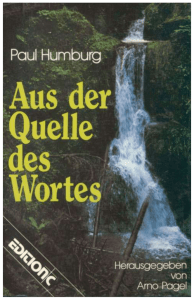 Aus der Quelle des Wortes - Biblische Aufs&auml;tze und Ansprachen