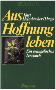 Aus Hoffnung leben - Ein evangelisches Lesebuch