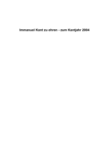 Immanuel Kant zu ehren - zum Kantjahr 2004 Erweiterte Fassung
