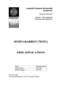 5 Grid Applications – Teil 2 - Distributed and Parallel Systems Group