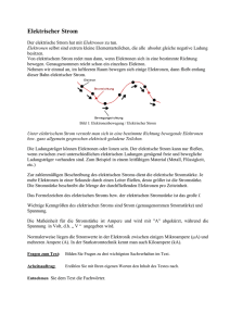 Elektrischer Strom Der elektrische Strom hat mit Elektronen zu tun