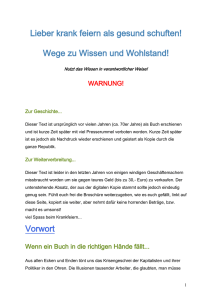 Lieber krank feiern als gesund schuften - F reie - G lobale